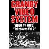 Granby System Wrestling Granby System Video #4 Takedowns Vol.2 DVD