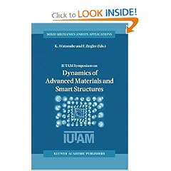 Dynamics of Advanced Materials and Smart Structures (Solid Mechanics and Its Applications)