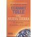 Una Nueva Tierra: un despertar al proposito de su vida (Spanish Edition)