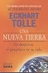 Una Nueva Tierra: un despertar al proposito de su vida