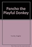 Pancho: the playful donkey