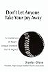 Don't Let Anyone Take Your Joy Away: An inside look at Negro League baseball and its legacy