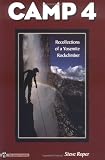 Camp 4: Recollections of a Yosemite Rockclimber