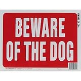 Signs: Sign - "Beware Of The Dog"