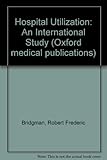 Hospital utilization : an international study