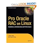 Click here to buy Pro Oracle Database 10g RAC on Linux: Installation, Administration, and Performance... by Julian Dyke.