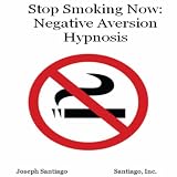 01-NegAversion-StopSmokingNow