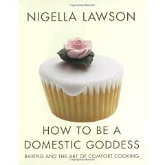 How to Be a Domestic Goddess: Baking and the Art of Comfort Cooking (*Metric)