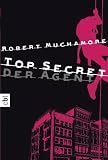 Top Secret - Der Agent - Robert Muchamore