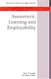 Assessment Learning and Employability (Society for Research into Higher Education),
Peter Knight