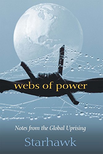 webs of power notes from the global uprising