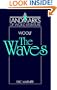 Virginia Woolf: The Waves (Landmarks of World Literature)