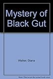 The mystery of Black Gut