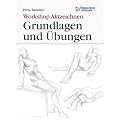 Workshop Aktzeichnen - Grundlagen und �bungen