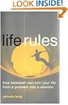 Life Rules: The Power of Kabbalah for...