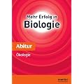 mentor Abiturhilfe Biologie Oberstufe. �kologie: Mit Aufgaben und L�sungen f�rs Abitur