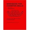 Workbook for Cognitive Skills: Exercises for Thought-processing and Word Retrieval, 2nd Edition (William Beaumont Speech and Language) (William ... (Wiiliam Beaumont Speech and Language)