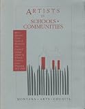Artists in Schools - Communities: Retrospective Catalogue of Montana Arts Council Visual Artists in Schools/Communities Program, 1972 - 1988