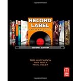 Record Label Marketing, Second Edition
