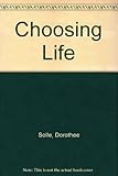 Choosing life