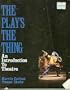 The Play's the Thing: An Introduction to Theatre