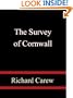 The Survey of Cornwall And an epistle concerning the excellencies of the English tongue