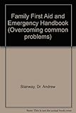 Family first aid and emergency handbook
