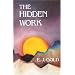 The Hidden Work: Including the Periodic Table of Angels