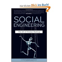 Social Engineering: The Art of Human Hacking