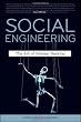 Social Engineering: The Art of Human Hacking