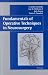 Books : Fundamentals of Operative Techniques in Neurosurgery     **ISBN number: 9780865778368**