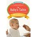 The Baby's Table: Revised and Updated