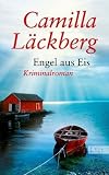 Camilla L�ckberg: Engel aus Eis