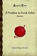 A Problem in Greek Ethics: Paiderastia (Forgotten Books)