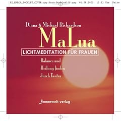 MaLua Lichtmeditation f�r Frauen: Balance und Heilung finden durch Tantra