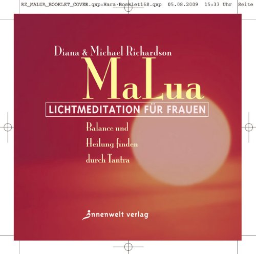 Produkt-Bild: MaLua Lichtmeditation f&uuml;r Frauen: Balance und Heilung finden durch Tantra