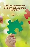The transformation of care in European societies