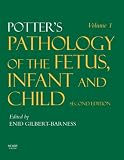 Potter's Pathology of the Fetus, Infant and Child