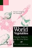 Review Springer  / World Vegetables: Principles, Production and Nutritive Values