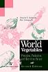 World Vegetables: Principles, Production and Nutritive Values
