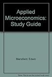 Study guide and casebook for Applied microeconomics