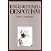 Enlightened Despotism (Europe Since 1500)