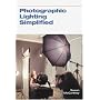 Photographic Lighting Simplified