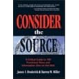 Consider the Source: A Critical Guide to 100 Prominent News and Information Sites on the Web