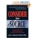 Consider the Source; A Critical Guide to the 100 Most Prominent News and Information Sites on the Web