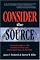 Consider the Source; A Critical Guide to the 100 Most Prominent News and Information Sites on the Web