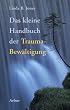 Das kleine Handbuch der Trauma-Bew�ltigung