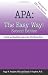 APA: The Easy Way! [Updated for APA 6th Edition] [Paperback]