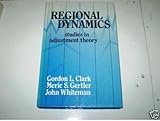 Regional dynamics : studies in adjustment theory