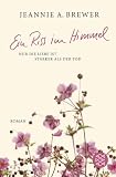 Ein Riss im Himmel: Nur die Liebe ist st�rker als der Tod - Jeannie Brewer